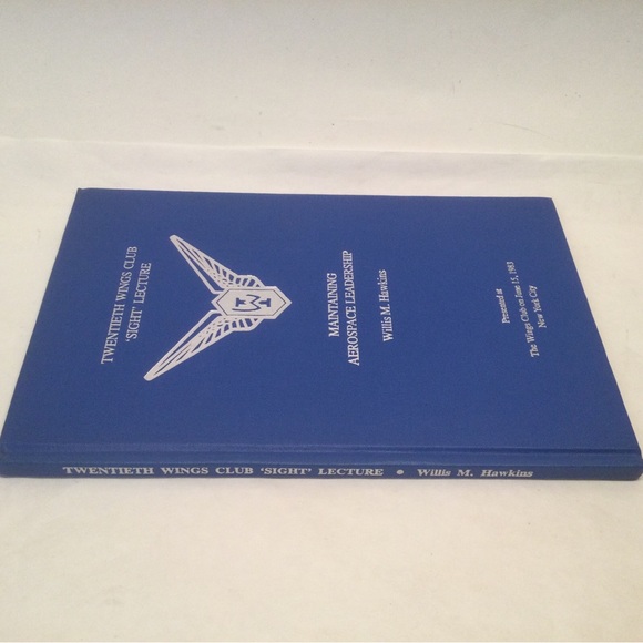 Twentieth Wings Club Sight Lecture Aero Space Leadership 1983 Willis Hawkins HC - Picture 2 of 5